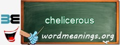 WordMeaning blackboard for chelicerous